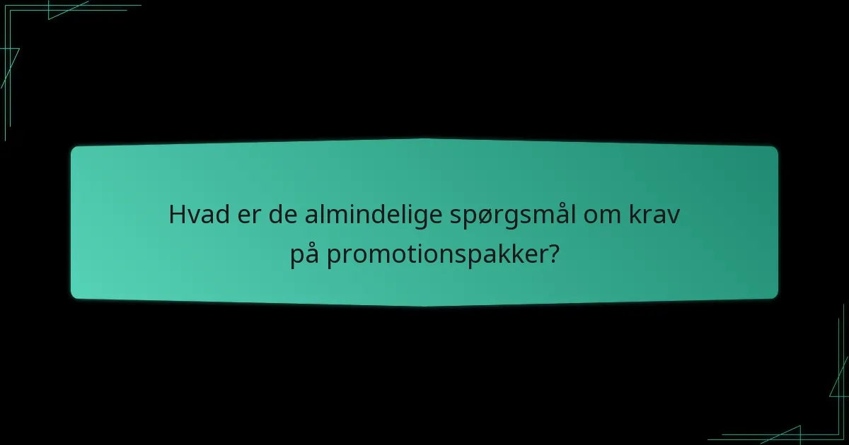 Hvordan gør jeg krav på en promotionspakke?