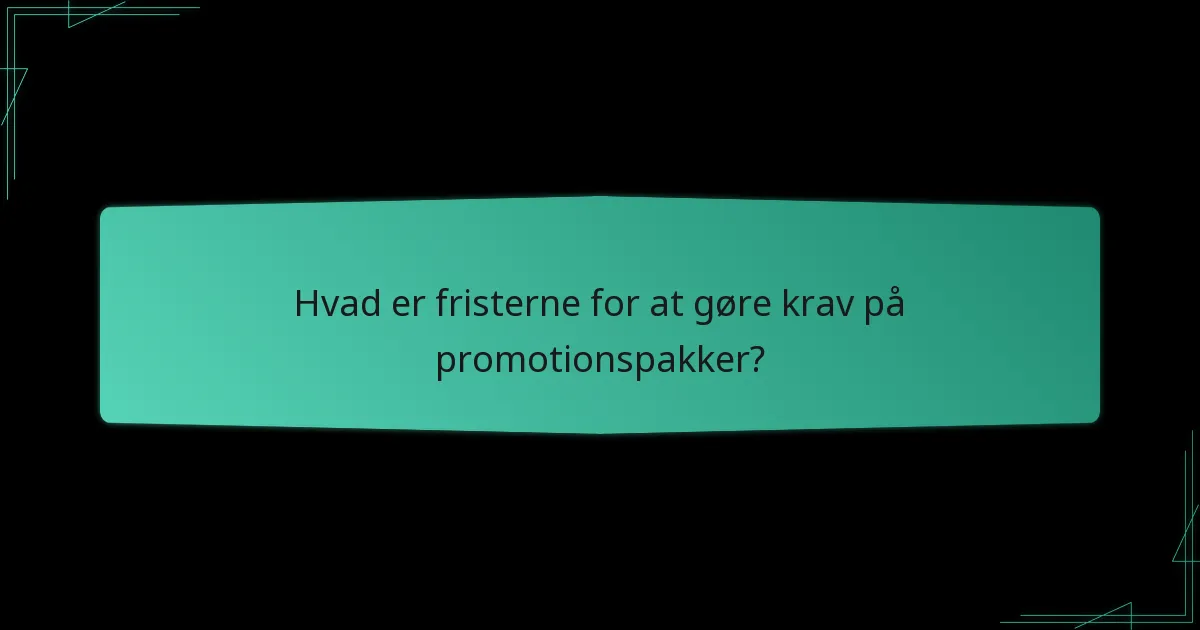 Hvad er de almindelige spørgsmål om krav på promotionspakker?