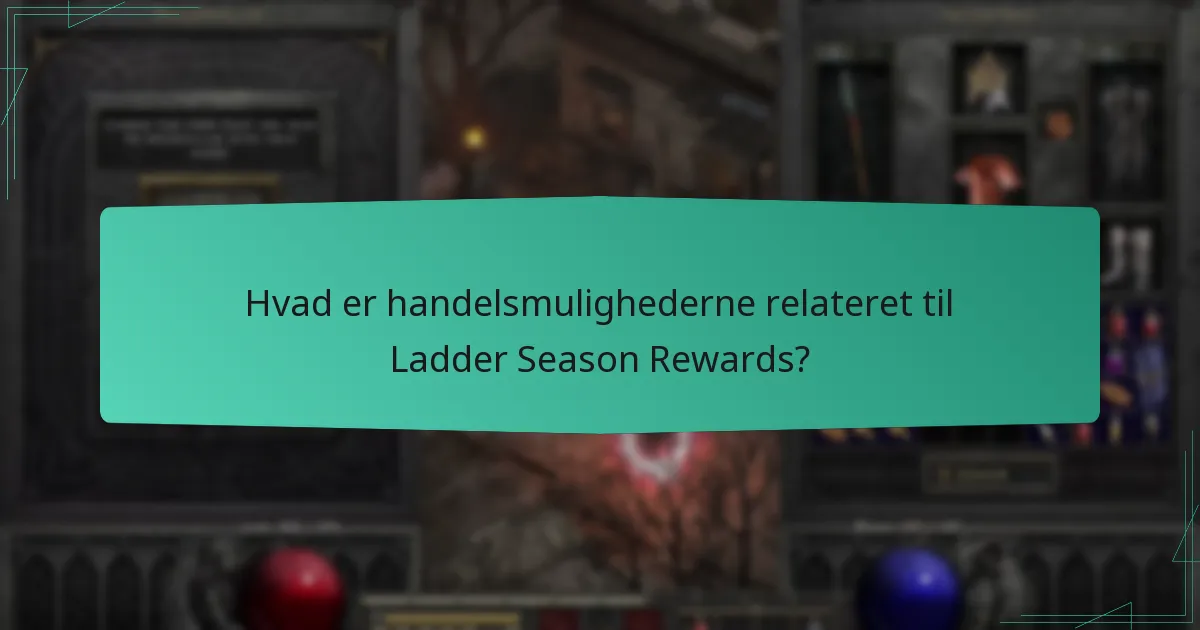 Hvordan indløser man Ladder Season Rewards?