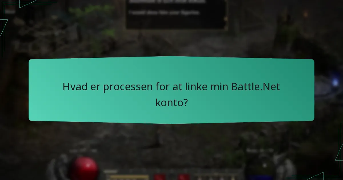 Hvad er processen for at linke min Battle.Net konto?
