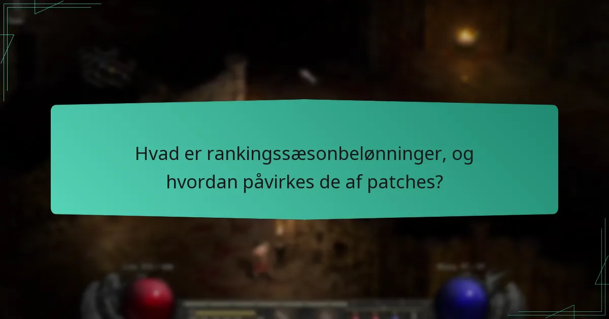 Hvordan påvirker opdateringer rankingssæsonbelønninger?