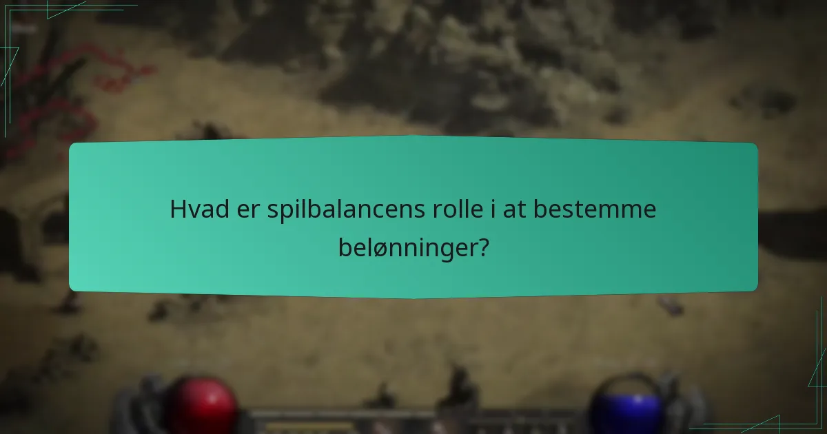Hvad er spilbalancens rolle i at bestemme belønninger?