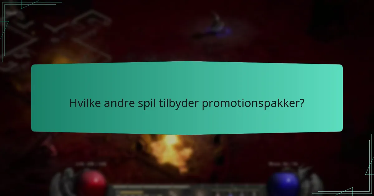 Hvilke andre spil tilbyder promotionspakker?