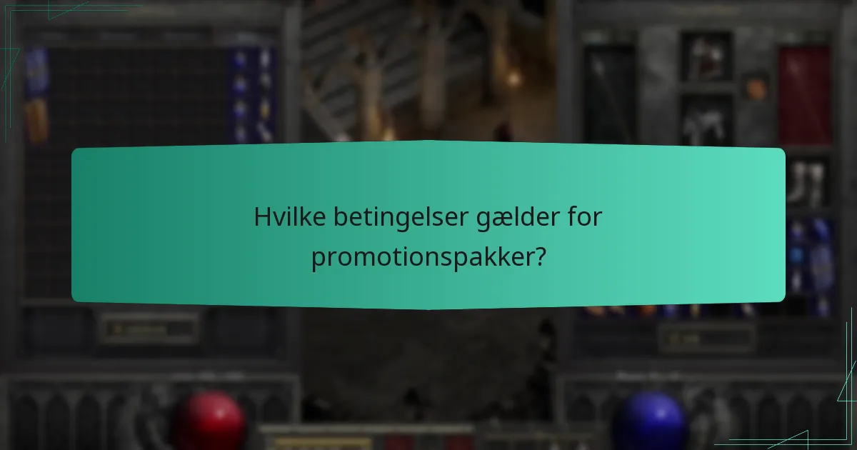 Hvilke betingelser gælder for promotionspakker?