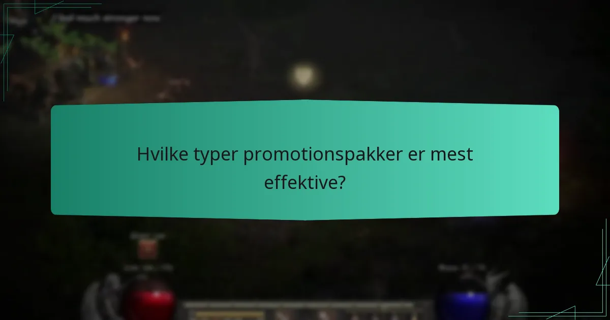 Hvilke typer promotionspakker er mest effektive?