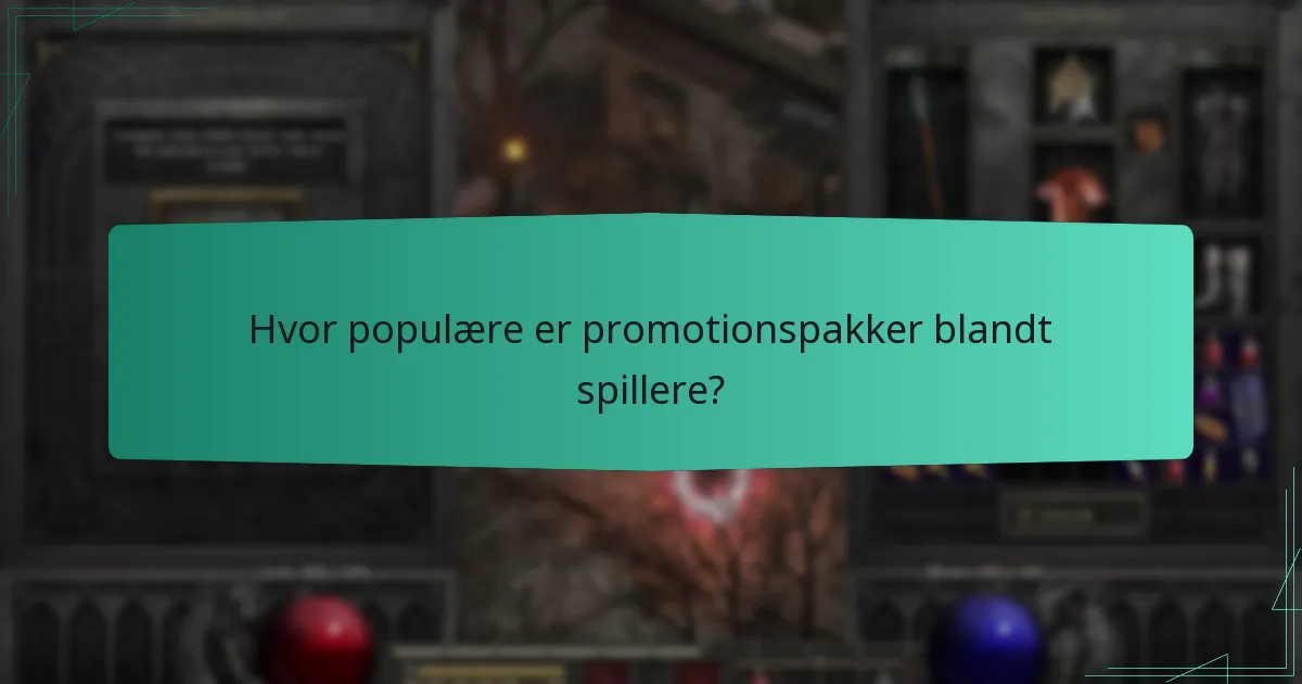 Hvor populære er promotionspakker blandt spillere?