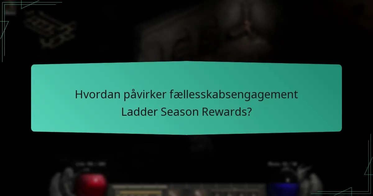 Hvordan sammenlignes Ladder Season Rewards med andre belønningssystemer?